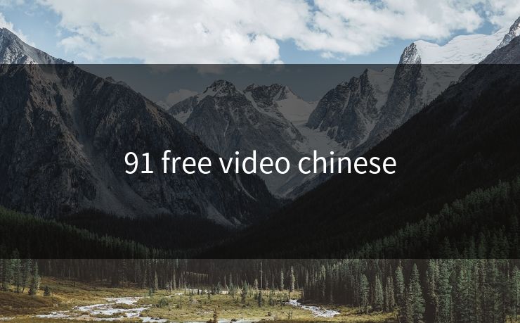 91 free video chinese